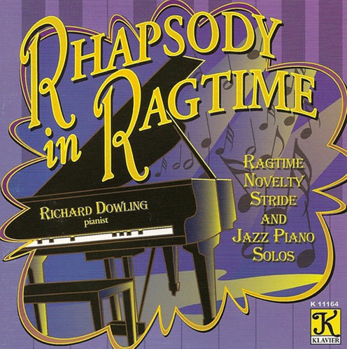Richard Dowling: Rhapsody In Ragtime - COMPACT DISCS