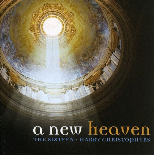 The Sixteen: New Heaven - COMPACT DISCS