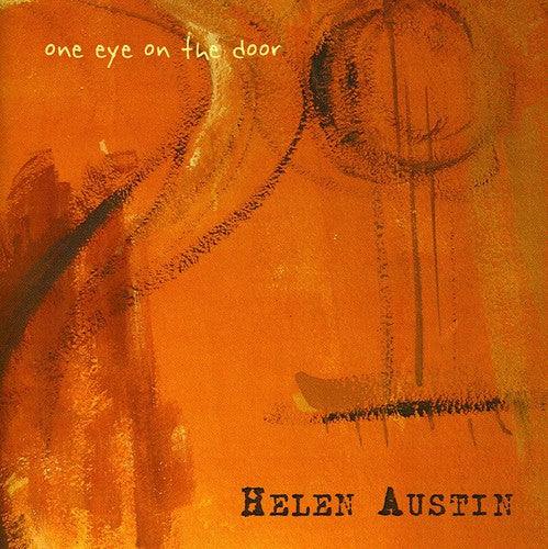 Helen Austin: One Eye on the Door - COMPACT DISCS