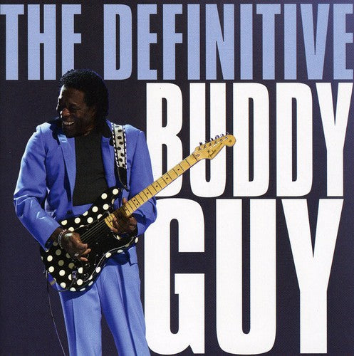 Buddy Guy: The Definitive Buddy Guy - COMPACT DISCS