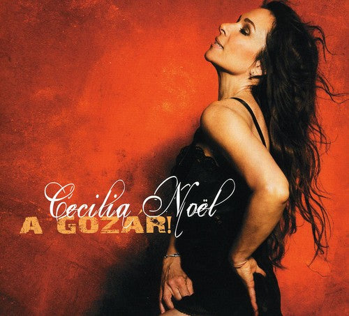 Cecilia Noël: A Gozar - COMPACT DISCS