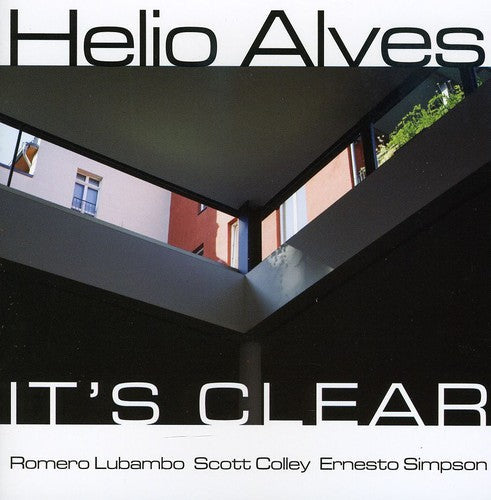 Hélio Alves: It's Clear - COMPACT DISCS