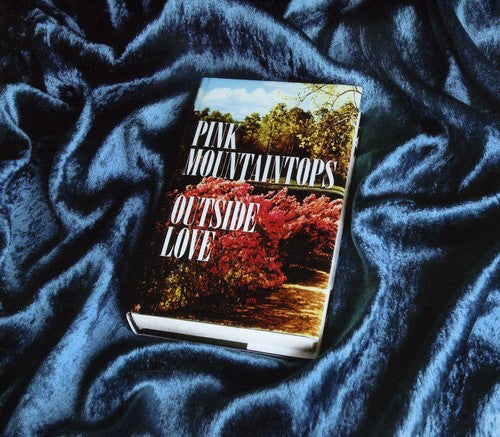 The Pink Mountaintops: Outside Love - COMPACT DISCS