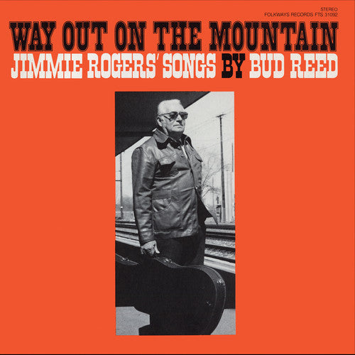 Bud Reed: Way Out on the Mountain - COMPACT DISCS