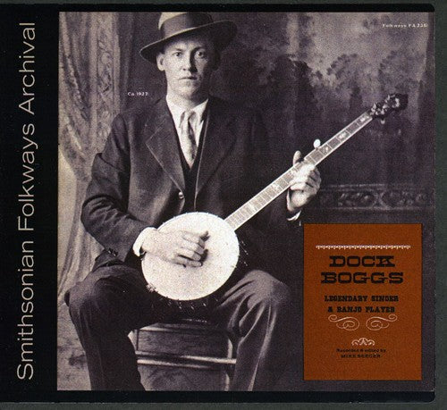 Dock Boggs: Dock Boggs: Legendary Singer and Banjo Player - COMPACT DISCS