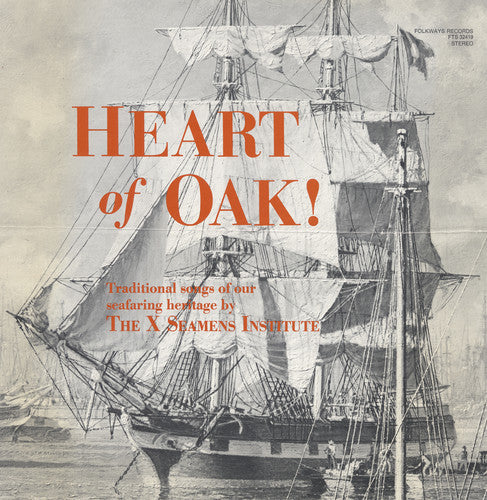 X Seamen's Institute: Heart of Oak! - COMPACT DISCS