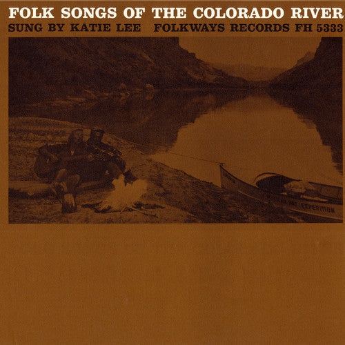 Katie Lee: Folk Songs of the Colorado River - COMPACT DISCS