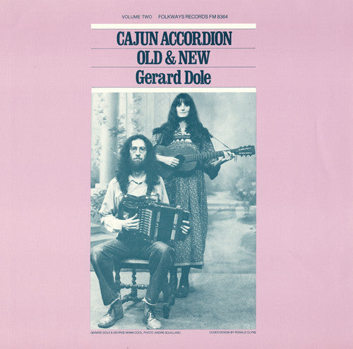 Gérard Dôle: Cajun Accordion, Old and New, Vol. 2: Instruction - COMPACT DISCS
