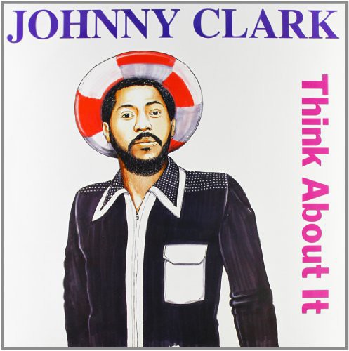 Johnny Clarke: Think About It - VINYL LP