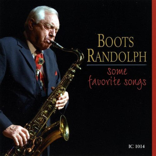 Boots Randolph: Some Favorite Songs - COMPACT DISCS
