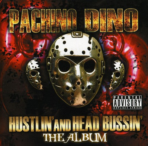 Pachino Dino: Hustlin & Head Bussin - COMPACT DISCS