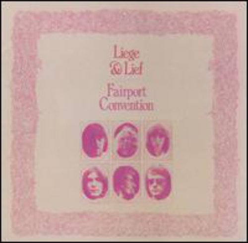 Fairport Convention: Liege & Lief - COMPACT DISCS