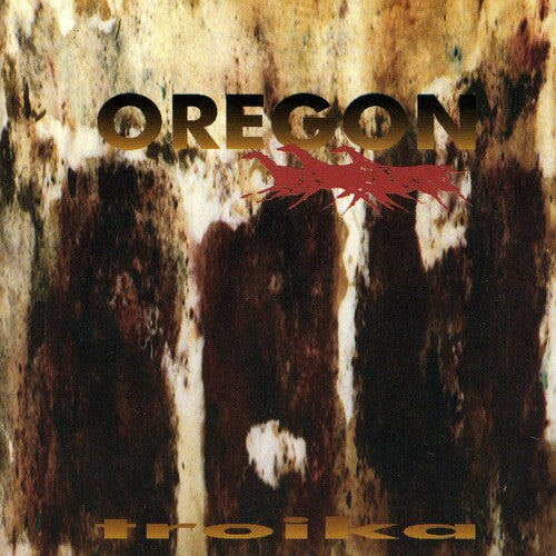 Oregon: Troika - COMPACT DISCS