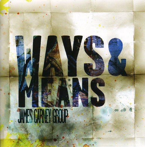 James Carney Group: Ways and Means - SUPER-AUDIO CD
