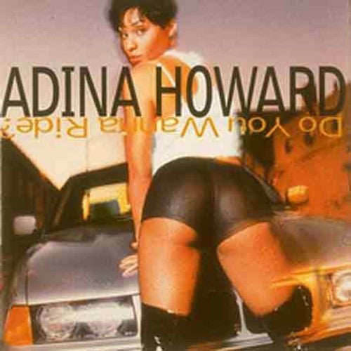 Adina Howard: Do You Wanna Ride - COMPACT DISCS