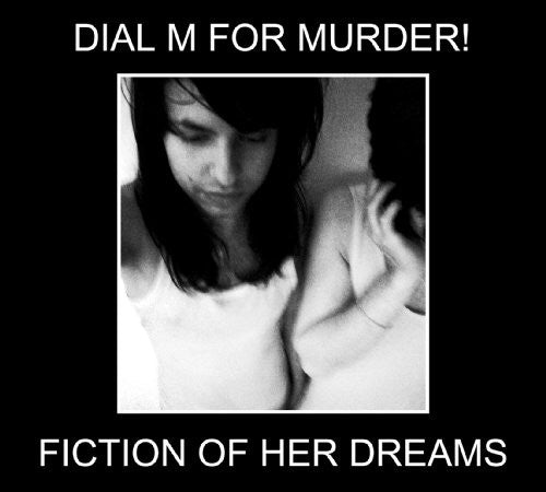 Dial M for Murder!: Fiction of Her Dreams - VINYL LP