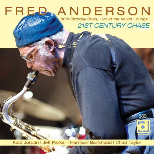 Fred Anderson: 80th Birthday Bash: Live at the Velvet Lounge - COMPACT DISCS