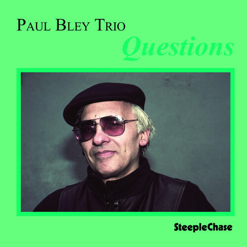 Paul Bley: Questions - COMPACT DISCS