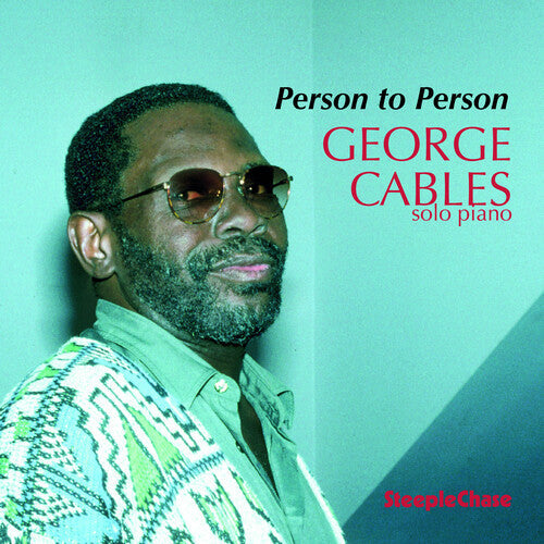 George Cables: Person to Person - COMPACT DISCS