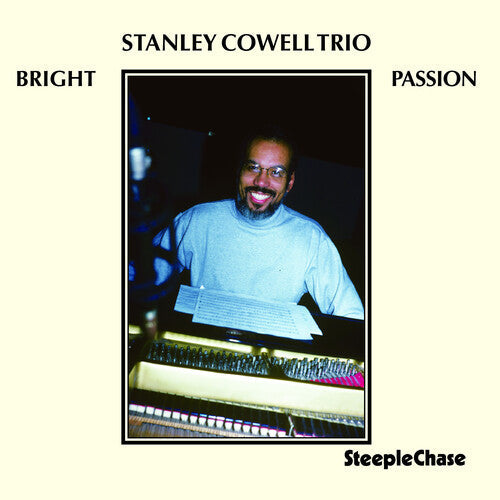 Stanley Cowell: Bright Passion - COMPACT DISCS