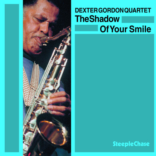 Dexter Gordon: Shadow of Your Smile - COMPACT DISCS