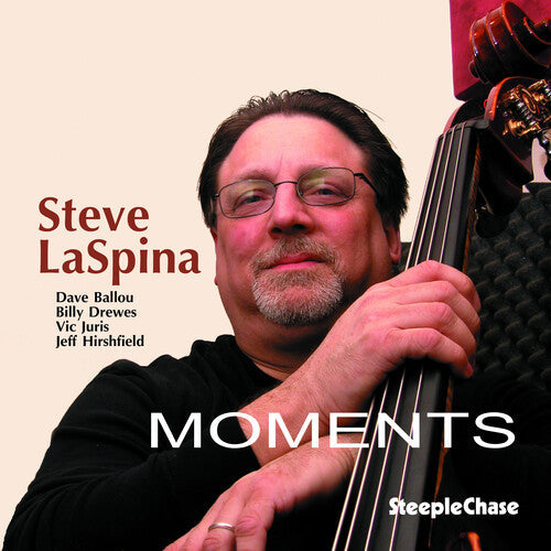 Steve LaSpina: Moments - COMPACT DISCS