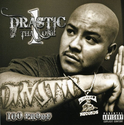 Drastic tha One: 100 Proof - COMPACT DISCS