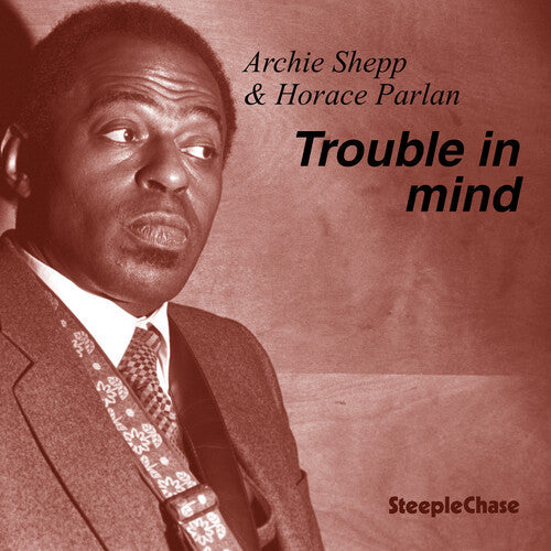 Archie Shepp: Trouble in Mind - COMPACT DISCS