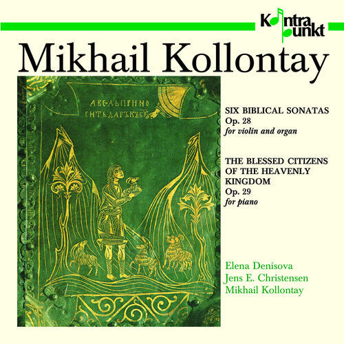 Mikhail Kollontay: Opus 28 29 - COMPACT DISCS