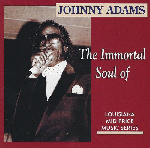 Johnny Adams: Inmortal Soul of - COMPACT DISCS