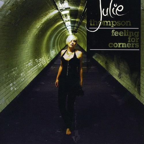 Julie Thompson: Feeling for Corners - COMPACT DISCS