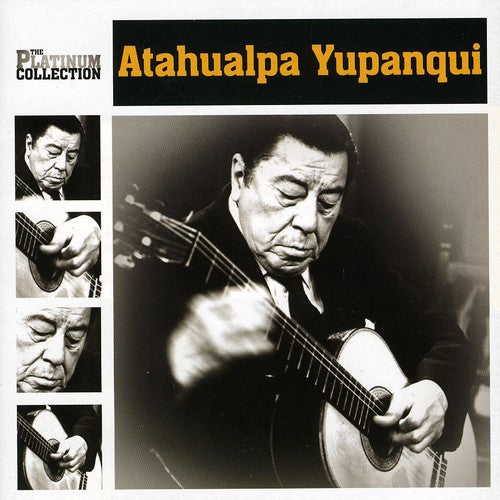 Atahualpa Yupanqui: Platinum Collection - COMPACT DISCS