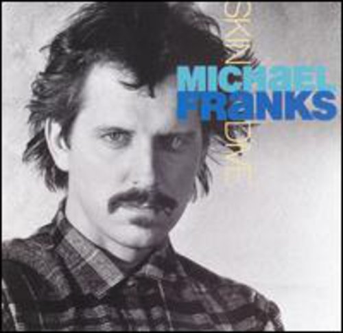 Michael Franks: Skin Dive - COMPACT DISCS