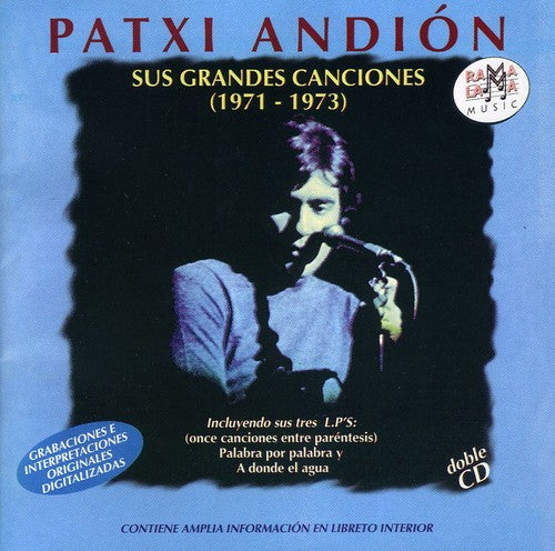 Patxi Andion: Sus Grandes Canciones - COMPACT DISCS