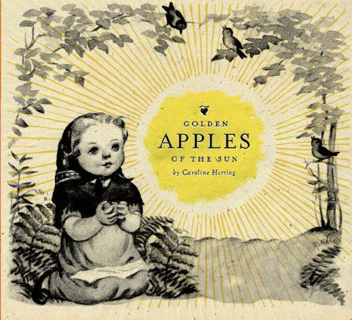 Caroline Herring: Golden Apples of the Sun - COMPACT DISCS
