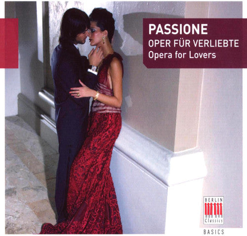 Various Artists: Passione: Opera for Lovers / Various - COMPACT DISCS