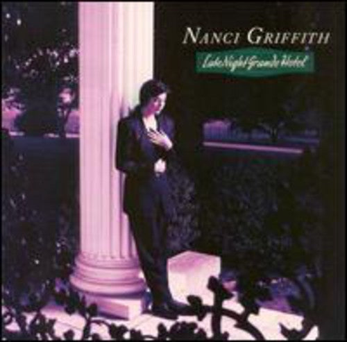Nanci Griffith: Late Night Grande Hotel - COMPACT DISCS
