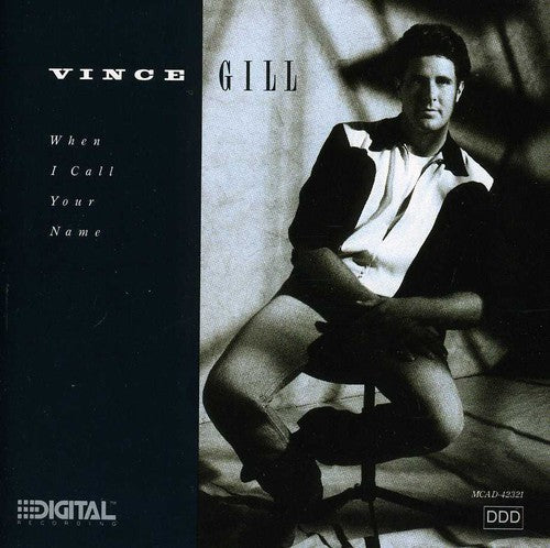 Vince Gill: When I Call Your Name - COMPACT DISCS