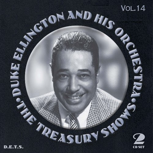 Duke Ellington & His Orchestra: The Treasury Shows, Vol. 14 - COMPACT DISCS
