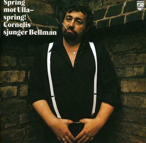 Cornelis Vreeswijk: Spring Mot Ulla Spring - COMPACT DISCS