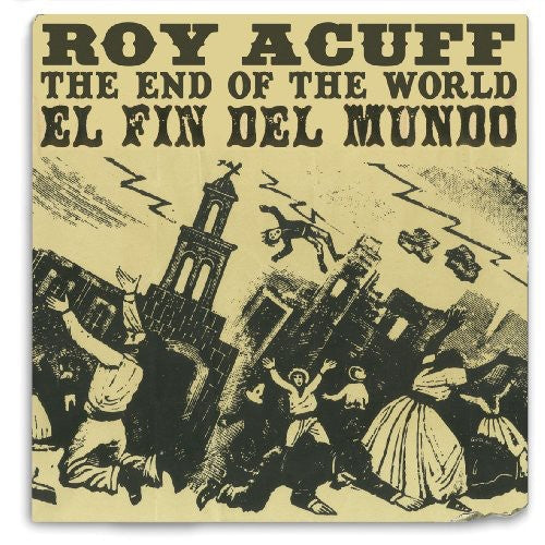 Roy Acuff: End of the World - COMPACT DISCS
