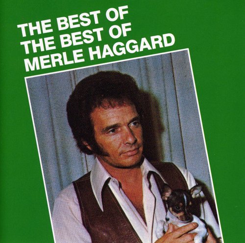 Merle Haggard: Best of the Best - COMPACT DISCS