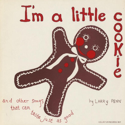 Larry Penn: I'm a Little Cookie - COMPACT DISCS