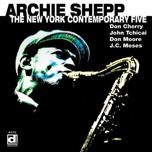 Archie Shepp: The New York Contemporary Five - COMPACT DISCS