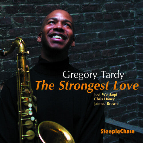 Gregory Tardy: The Strongest Love - COMPACT DISCS