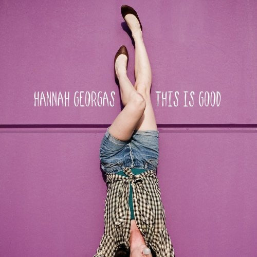 Hannah Georgas: This Is Good - COMPACT DISCS