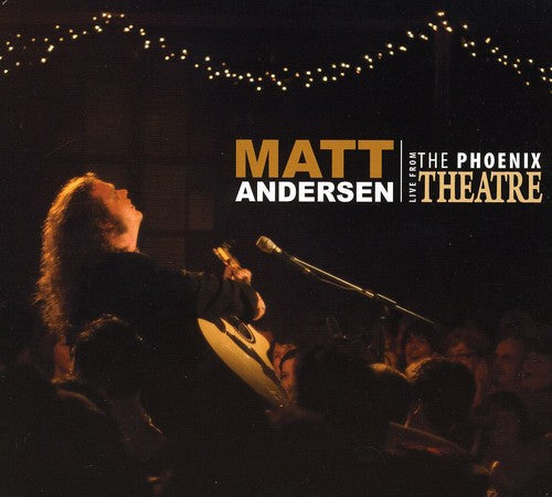 Matt Andersen: Live from the Phoenix - COMPACT DISCS