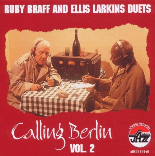 Ruby Braff: Calling Berlin, Vol. 2 - COMPACT DISCS