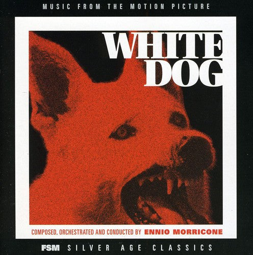 Ennio Morricone: White Dog (Music From the Motion Picture) - COMPACT DISCS