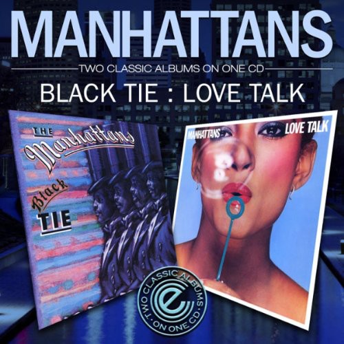 The Manhattans: Black Tie / Love Talk - COMPACT DISCS